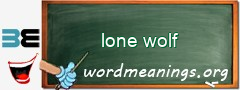 WordMeaning blackboard for lone wolf